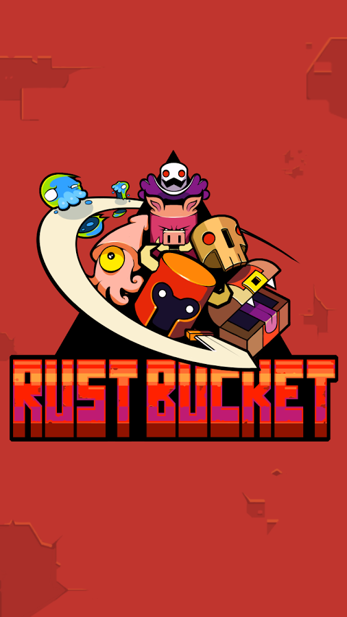 锈桶战士_Rust Bucket